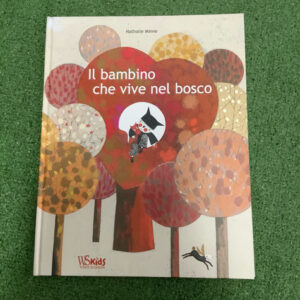 Il bambino che vive nel bosco