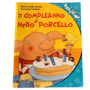 Il compleanno di Nello porcello