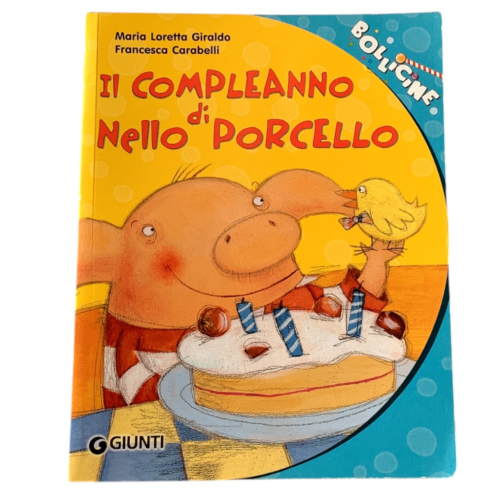 Il compleanno di Nello porcello