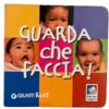 Guarda che faccia